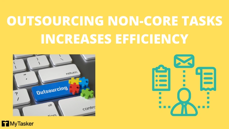 outsourcing non core tasks for efficiency